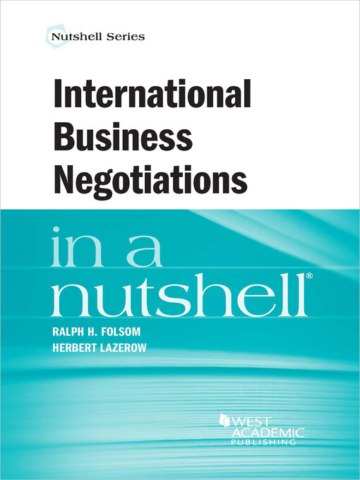 Title details for International Business Negotiations in a Nutshell by Ralph H. Folsom - Available